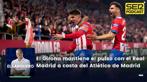 El Girona Mantiene El Pulso Con El Real Madrid A Costa Del Atlético De Madrid Vídeo Dailymotion