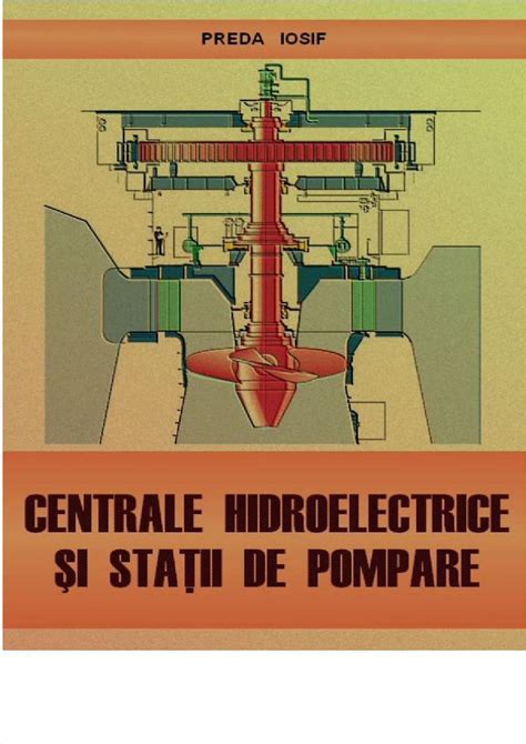 Pdf Centrale Hidroelectrice Si Statii De Pompare Dokumen Tips