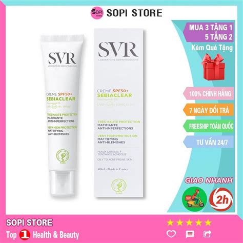 Kem Chống Nắng Svr Sebiaclear Spf50 Creme 40ml Giảm Mụn Không Bóng Nhờn Chính Hãng Pháp