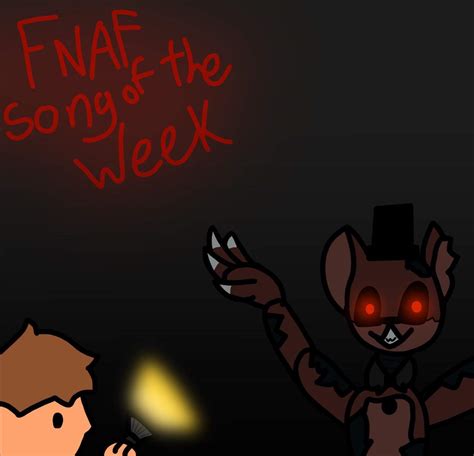 FNAF song of the week! | Five Nights At Freddy's Amino