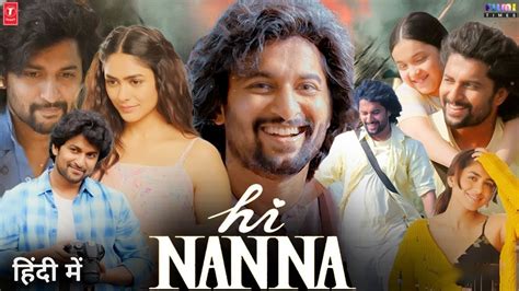 Hi Nanna Movie Hindi Dubbed New Song Update Nani New Movie