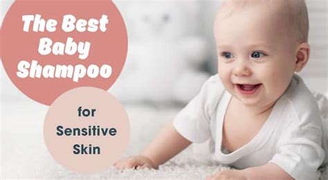 Best Baby Shampoo For Sensitive Skin December 2021 Reviews And Top Picks