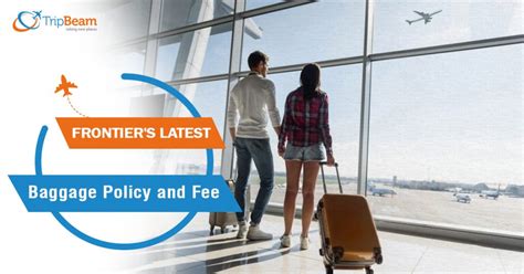 Frontier Airlines Baggage Policies Faqs And Fee In 2020 Tripbeam