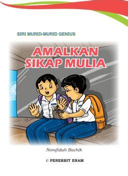 Amalkan Sikap Mulia Perpustakaan Digital Sjkc Tung Hua S Heights