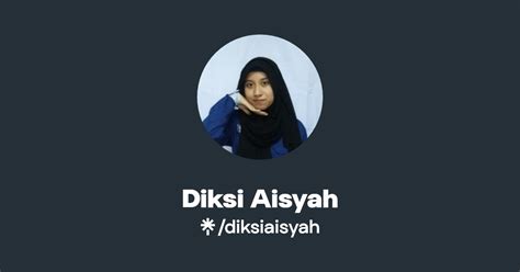 Diksi Aisyah Linktree