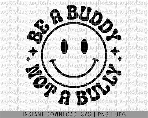 Be A Buddy Not A Bully Svg Pink Shirt Day Svg Positive Svg Kind Svg Be Kind Svg Sublimation