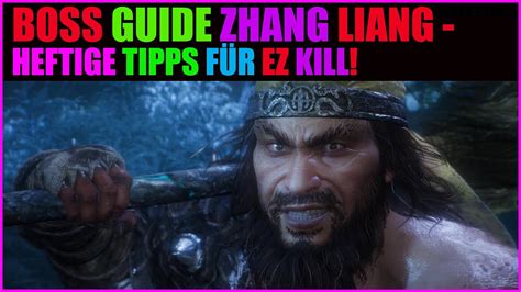 Wo Long Fallen Dynasty Tipps Tricks Guideboss Zhang Liang Deutsch