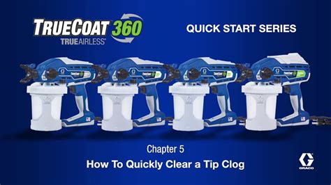 Magnum By Graco Truecoat 360 Tutorial How To Quickly Clear A Tip Clog Youtube