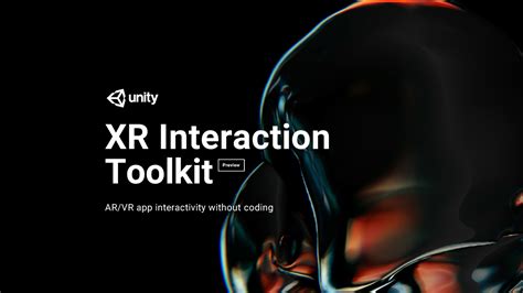 XR Interaction Toolkit预览版资源包发布 技术专栏 Unity官方开发者社区