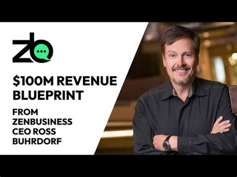 Want 100m In Revenue Copy These Lessons From ZenBusiness CEO Ross