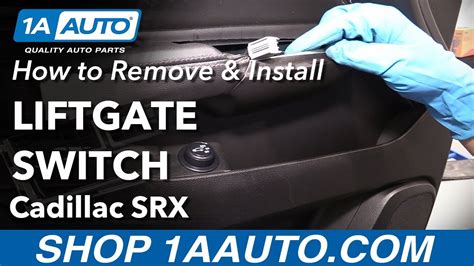 How to Replace Lift Gate Switch 2010-16 Cadillac SRX | 1A Auto