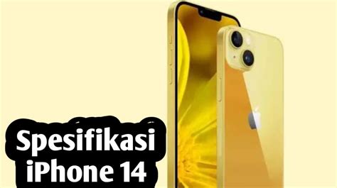 Harga Dimulai Dari Rp 12 Jutaan HP IPhone 14 Dilengkapi Kamera