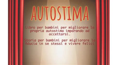 I 10 Migliori Libri Sullautostima Per Bambini Notizie Scientifiche It