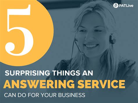 5 Surprising Things An Answering Service Can Do For Your Business Patlive