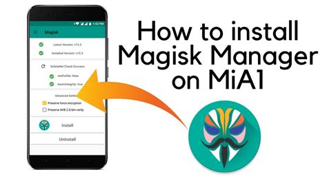 How To Install Magisk Manager In Mia Root Mia Without Disabling Ota