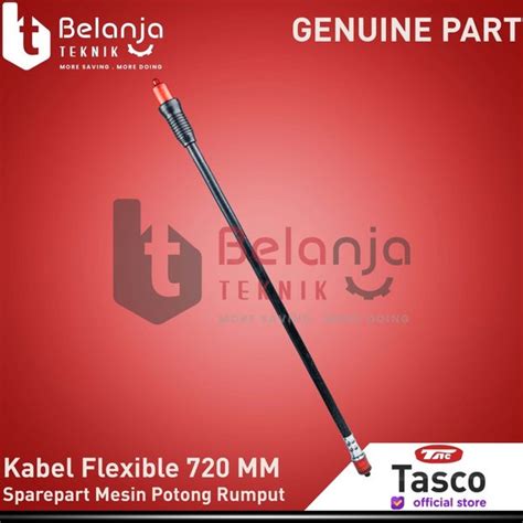 Jual Kabel Flexible Tasco 720mm Sparepart Mesin Potong Rumput