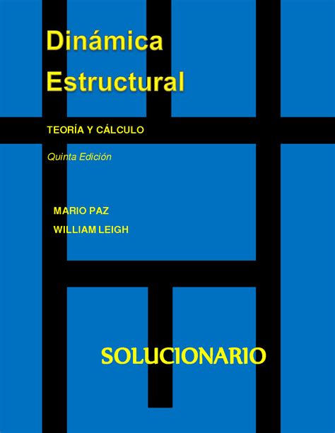 SOLUTION Solution Manual Structural Dynamics Mario Paz Studypool