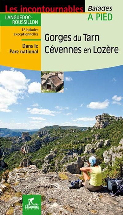 Gorges Du Tarn C Vennes En Loz Re Broch Collectif Achat Livre