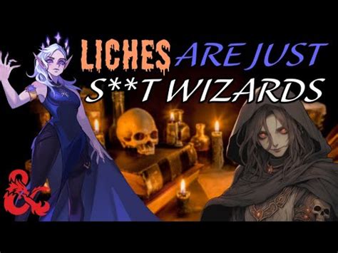 Liches Are Just S T Wizards Arctis Ascended D D Youtube