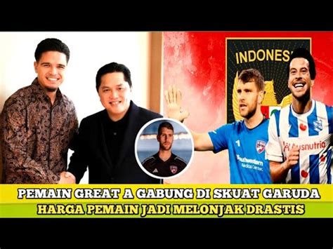 PEMAIN GREAD A MERAMPAT MAKIN KOMPLIT SKUAT GARUDA BONUS HARGA