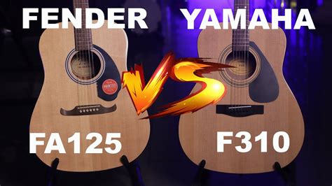 Fender Fa 125 Vs Yamaha F310 Acoustic Battle 7 Youtube