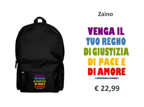 Zaino Venga Il Tuo Regno Civilt Dell Amore