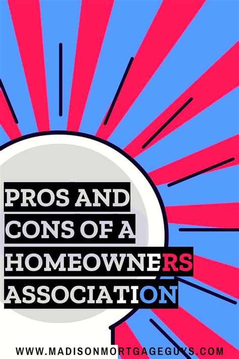 Pros And Cons Of A Homeowners Association Hoas Examined Homeowner