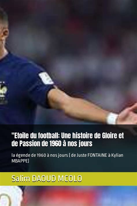 Etoile Du Football Une Histoire De Gloire Et De Passion De Nos