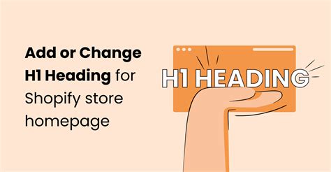 How To Add And Change H1 Heading For Shopify Store Homepage