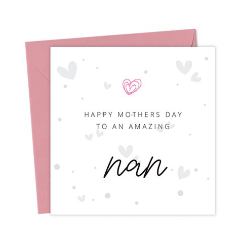 Happy Mothers Day To An Amazing Nan Mother S Day Card