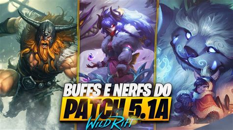 BUFFS E NERFS Do PATCH 5 1A NUNU E OLAF No META YouTube