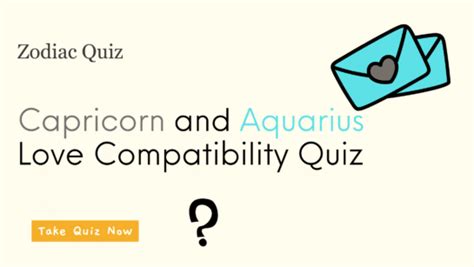 Capricorn And Aquarius Compatibility Quiz Zodiacreads