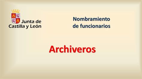 Fesp Ugt Zamora Jcyl Nombramiento De Funcionarios Archiveros