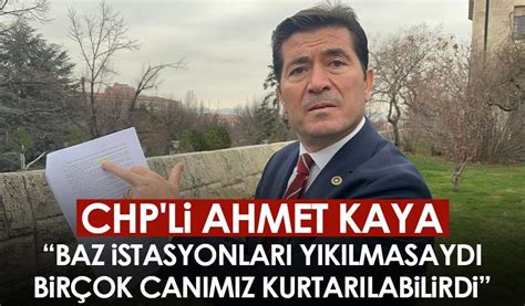 Chp Li Ahmet Kaya Baz Istasyonlar Y K Lmasayd Bir Ok Can M Z