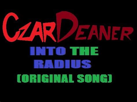 Into The Radius Czardeaner Youtube