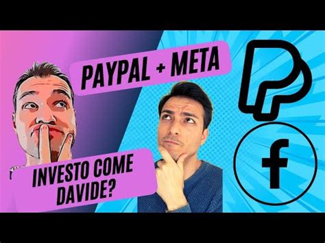 Azioni Paypal E Meta Ho Investito Come Davidedisidorovalueinvesting