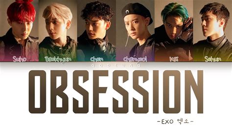 Exo Obsession K Color Coded Lyrics Han Rom Eng Youtube