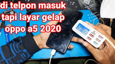 Cara Perbaiki Oppo A5 2020 Layar Gelap YouTube