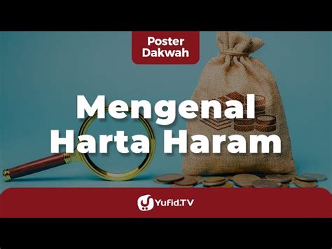 Pentingnya Mengenal Harta Haram