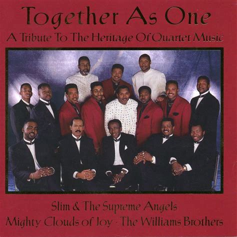 Together As One A Tribute To The Heritage Of Quartet Music Mighty