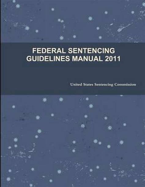 Federal Sentencing Guidelines Manual United