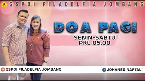 Doa Pagi Ps Johanes Naftali Senin 27 November 2022 YouTube