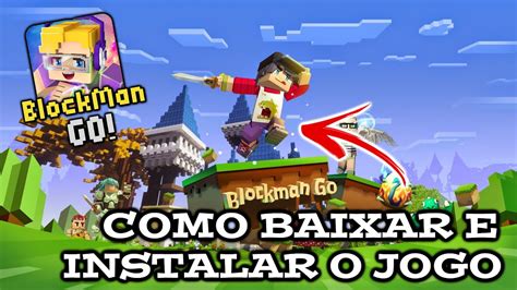 COMO BAIXAR INSTALAR E JOGAR BLOCKMAN GO NO CELULAR E NO PC