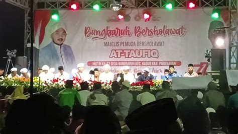 Mughrom Majelis At Taufiq Bungbaruh Bershalawat Dalam Rangka Hut Ke