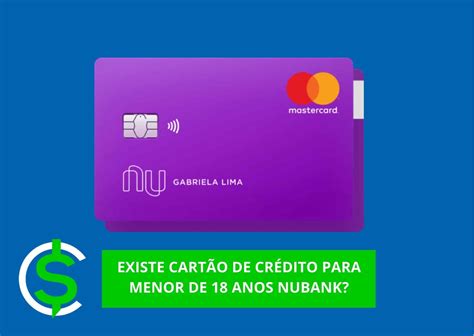 Cartão para menores de 18 anos é a Nubank veja Explore jogos de