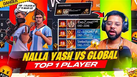 Nalla Yash Vs Global Top 1 Player Most Intense Match Nalla Yash