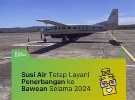 Ingin Berlibur Ke Pulau Bawean Naik Pesawat Berikut Jadwal Lengkap Dan