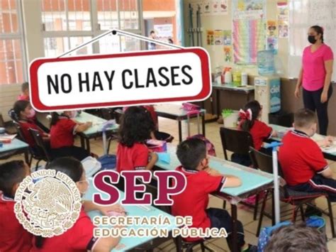 SEP Confirma Que Se Suspenden Clases Este Lunes 10 De Junio La Verdad