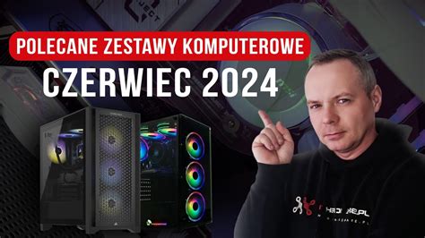 Polecane Zestawy Do Gier Czerwiec 2024 YouTube