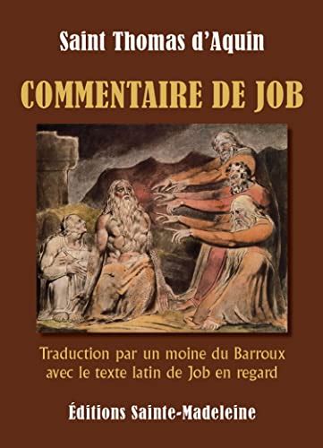 Commentaire De Job Traduction Par Un Moine Du Barroux Avec Le Texte